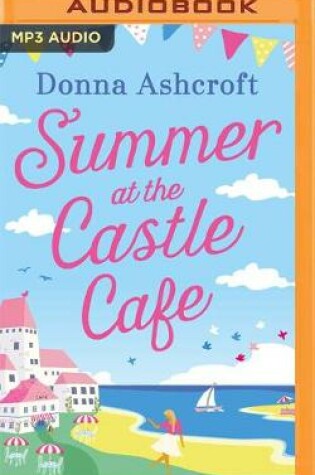 Cover of Summer at the Castle Cafe