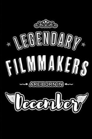 Cover of Legendary Filmmakers are born in December