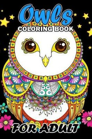 Cover of Owls Coloring Book for Adult