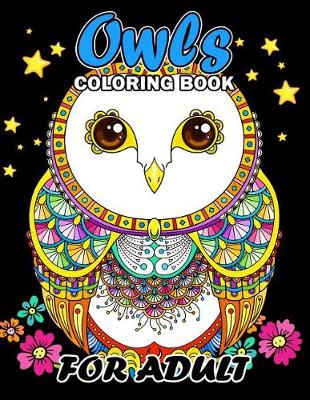 Book cover for Owls Coloring Book for Adult