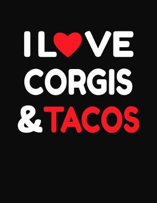 Book cover for I Love Corgis & Tacos