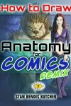 Book cover for How to Draw Anatomy for Comics REMIX