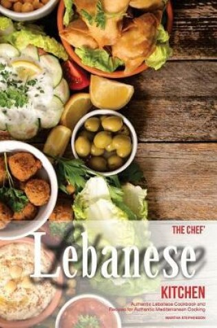 Cover of The Chef's Lebanese Kitchen