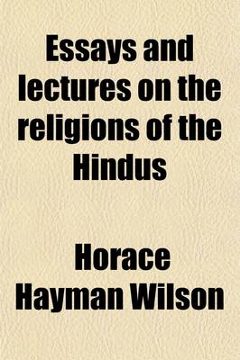 Book cover for Essays and Lectures on the Religions of the Hindus (Volume 1)