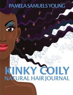 Book cover for Kinky Coily Natural Hair Journal