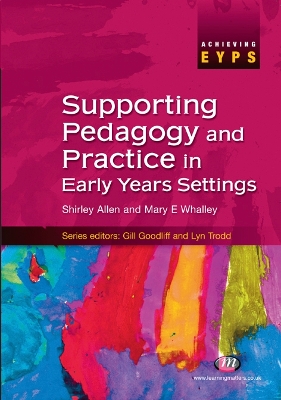 Cover of Supporting Pedagogy and Practice in Early Years Settings