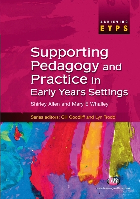 Book cover for Supporting Pedagogy and Practice in Early Years Settings