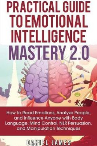 Cover of Practical Guide to Emotional Intelligence Mastery 2.0