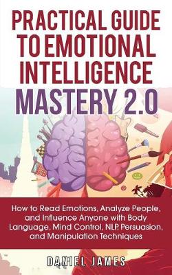 Book cover for Practical Guide to Emotional Intelligence Mastery 2.0