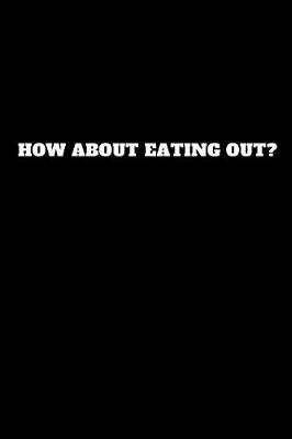 Book cover for How about Eating Out?