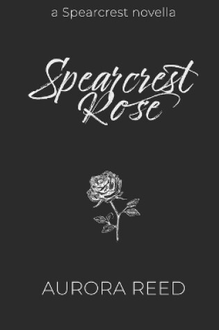 Cover of Spearcrest Rose