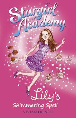 Book cover for Stargirl Academy 1: Lily's Shimmering Spell