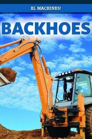 Cover of Backhoes