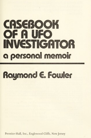 Cover of Casebook of a UFO Investigator