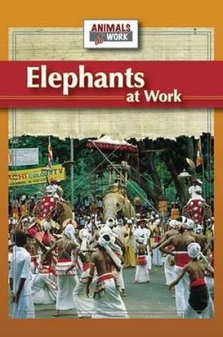 Cover of Elephants at Work