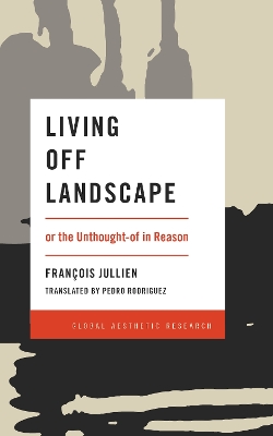 Book cover for Living Off Landscape