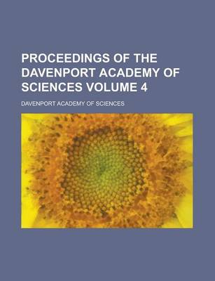 Book cover for Proceedings of the Davenport Academy of Sciences Volume 4