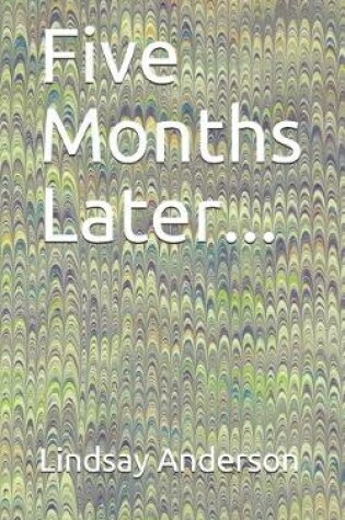 Cover of Five Months Later...