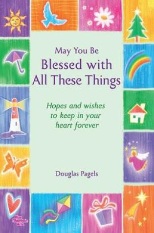 Cover of May You Be Blessed with All These Things
