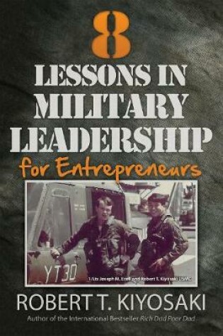 Cover of 8 Lessons in Military Leadership for Entrepreneurs