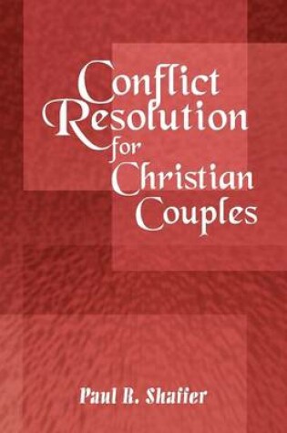 Cover of Conflict Resolution for Christian Couples