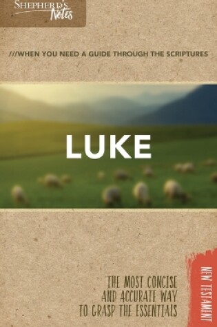Cover of Shepherd's Notes: Luke