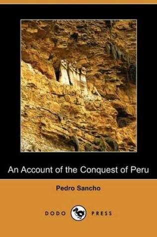 Cover of An Account of the Conquest of Peru (Dodo Press)