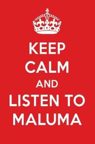 Cover of Keep Calm and Listen to Maluma