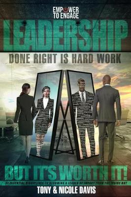 Book cover for Leadership Done Right Is Hard Work (But It's Worth It!)