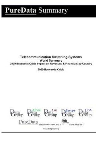 Cover of Telecommunication Switching Systems World Summary