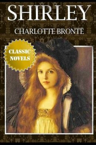 Cover of Illustrated Shirley by Charlotte Bronte