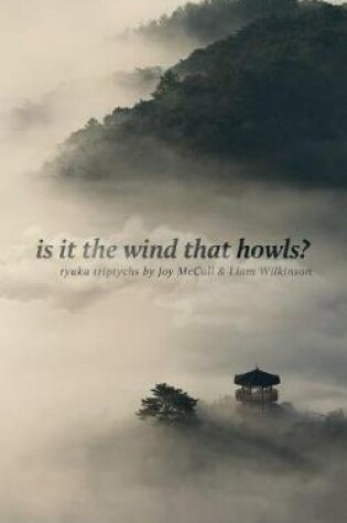 Cover of is it the wind that howls?