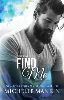 Book cover for FIND ME - Part One