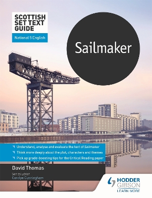 Cover of Scottish Set Text Guide: Sailmaker for National 5 English