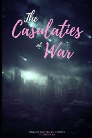 Cover of The Casulaties of War