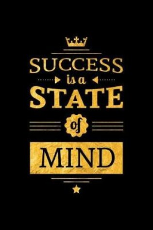 Cover of Success Is a State of Mind