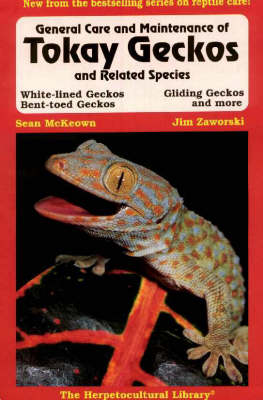 Book cover for General Care and Maintenance of Tokay Geckos and Related Species