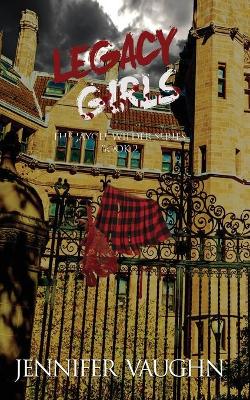 Book cover for Legacy Girls