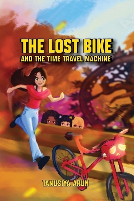 Book cover for The Lost Bike And The Time Travel Machine