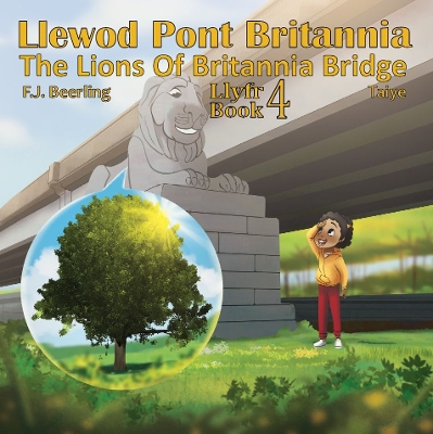 Book cover for Llewod Pont Britannia / The Lions of Britannia Bridge 4