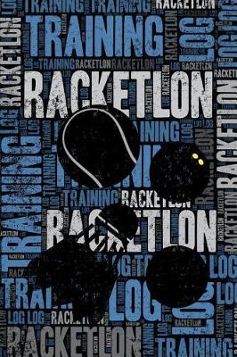 Book cover for Racketlon Training Log and Diary