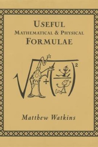 Cover of Useful Mathematical and Physical Formulae