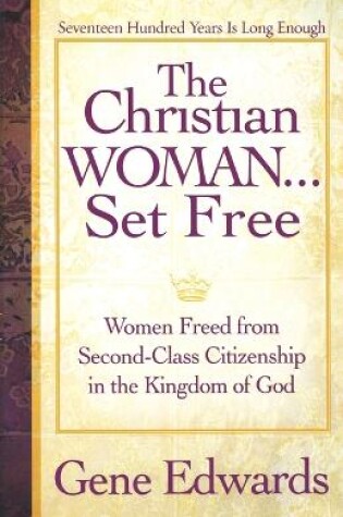 Cover of The Christian Woman Set Free