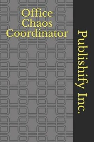 Cover of Office Chaos Coordinator