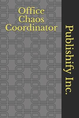 Book cover for Office Chaos Coordinator