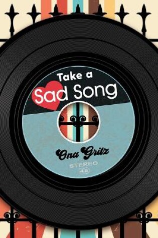 Cover of Take a Sad Song