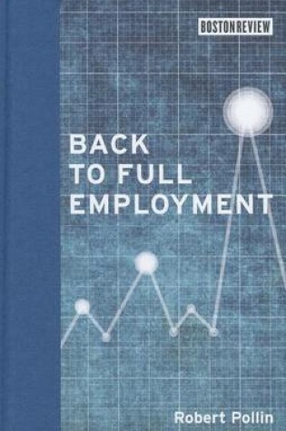 Cover of Back to Full Employment