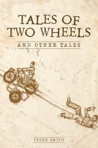 Cover of Tales of Two Wheels - and Other Tales