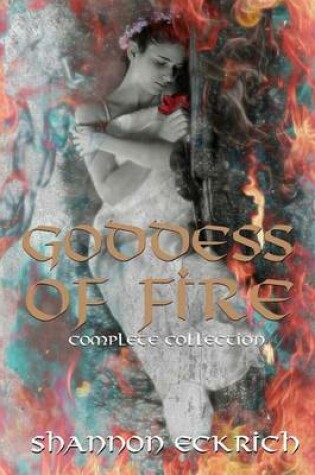 Cover of Goddess of Fire Collection