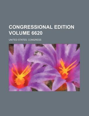 Book cover for Congressional Edition Volume 6620